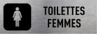SIGNALETIQUE TOILETTES FEMMES 210 MM X 75MM PLAQUE ALU