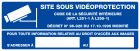 SIGNALISATION EXTERIEURE ET INTERIEURE - SITE SOUS VIDEOPROTECTION l 330 L 120mm