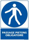 SIGNALETIQUE PASSAGE PIETON OBLIGATOIRE 210 MM X 150MM