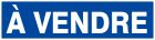 SIGNALISATION EXTERIEURE ET INTERIEURE - A VENDRE l 330 L 200mm