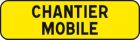 PANNEAU TEMPORAIRE SUPPORTS KM9 T1 700 JAUNE CHANTIER MOBILE