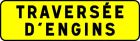 PANNEAU TEMPORAIRE SUPPORTS KM9 T1 700 JAUNE TRAVERSEE D'ENGINS
