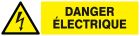 SIGNALISATION EXTERIEURE ET INTERIEURE DANGER ELECTRIQUE l 330 L 120mm - Plaque en PS Choc.