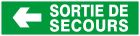 SIGNALISATION EXTERIEURE ET INTERIEURE SORTIE DE SECOURS FLECHE A GAUCHE l 330 L 200mm - Plaque en PS Choc.