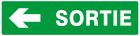 SIGNALISATION EXTERIEURE ET INTERIEURE SORTIE FLECHE A GAUCHE l 330 L 200mm - Plaque en PS Choc.