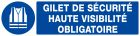 SIGNALISATION EXTERIEURE ET INTERIEURE GILET DE SECURITE HAUTE VISIBILITE OBLIGAT. l 330 L 200mm - Plaque en PS Choc.