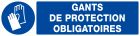 SIGNALISATION EXTERIEURE ET INTERIEURE PROTECTION OBLIGATOIRE DES MAINS l 330 L 75mm - Adhesif