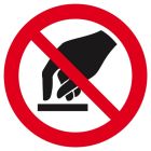 SIGNALISATION EXTERIEURE ET INTERIEURE NE PAS TOUCHER D.300mm - Plaque en PS Choc.