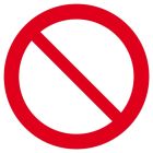 SIGNALISATION EXTERIEURE ET INTERIEURE INTERDICTION D.300mm - Plaque en PS Choc.