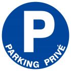 SIGNALISATION EXTERIEURE ET INTERIEURE PARKING PRIVE D.180mm - Plaque en PS Choc.