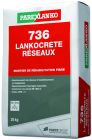 Mortier de renforcement superficielle 736 LANKOCRETE RESEAUX sac de 25kg