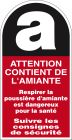 SIGNALISATION EXTERIEURE ET INTERIEURE - CONTIENT DE L'AMIANTE 56x109mm 10 UNITES PAR PLANCHE