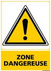SIGNALETIQUE ZONE DANGEREUSE 210 MM X 150MM
