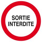 SIGNALISATION EXTERIEURE ET INTERIEURE - SORTIE INTERDITE D.300mm