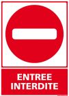 SIGNALETIQUE ENTREE INTERDITE 210 MM X 150MM