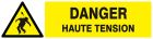 SIGNALISATION EXTERIEURE ET INTERIEURE - DANGER HAUTE TENSION l 330 L 200mm