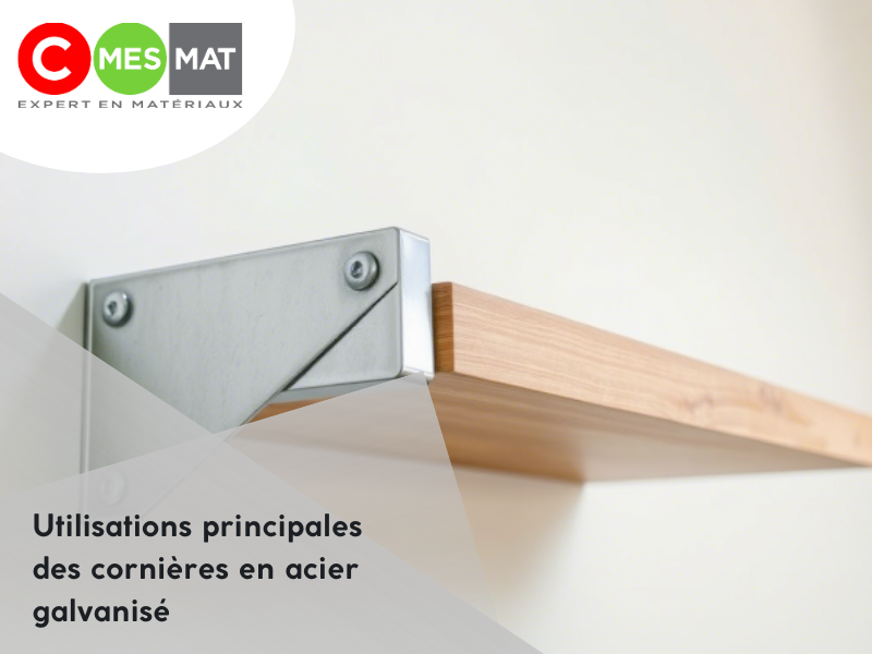 Les 5 utilisations principales des cornières en acier galvanisé