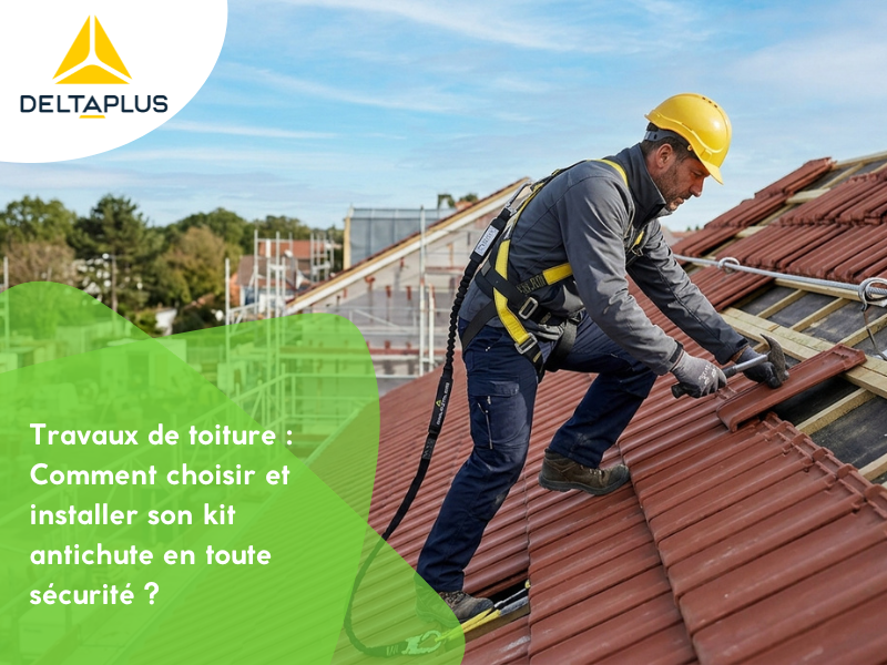 Travaux de toiture : Comment choisir et installer son kit antichute en toute sécurité ?