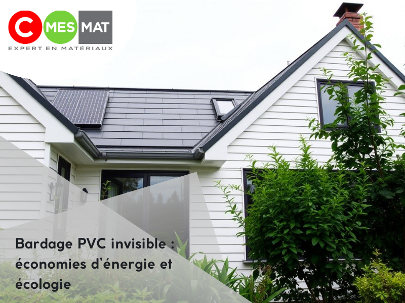 Bardage PVC invisible : économies d’énergie et écologie