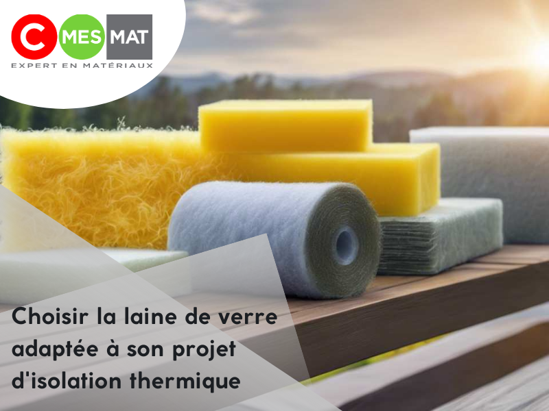 Choisir la laine de verre adaptée à son projet d'isolation thermique