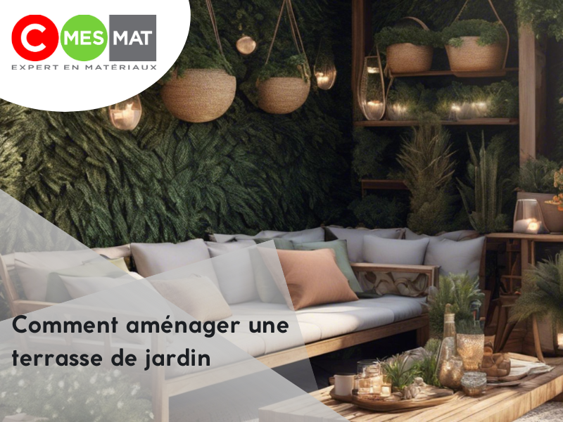 Comment aménager une terrasse de jardin