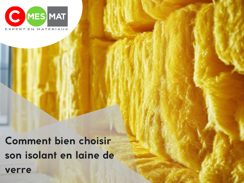 Comment bien choisir son isolant en laine de verre