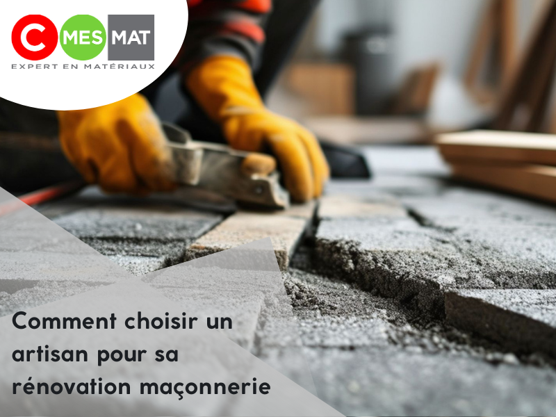 Comment choisir un artisan pour sa rénovation maçonnerie
