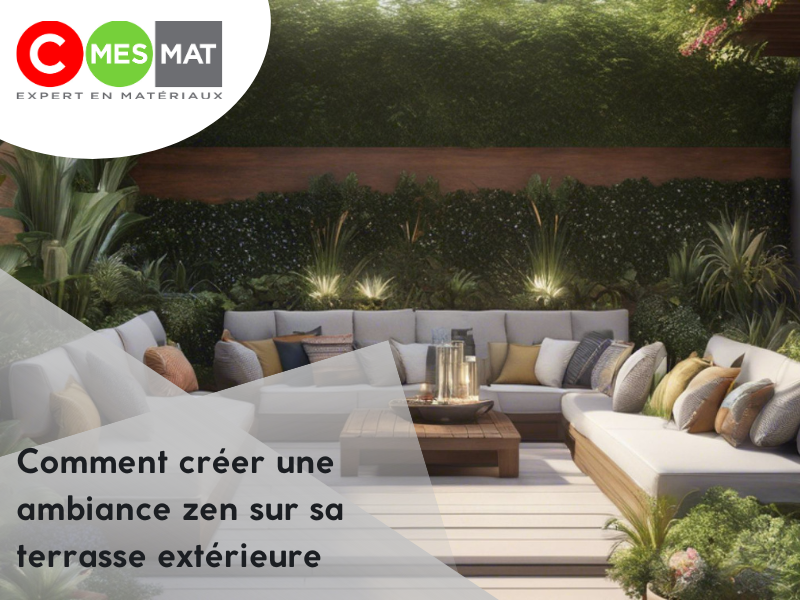 Comment créer une ambiance zen sur sa terrasse extérieure