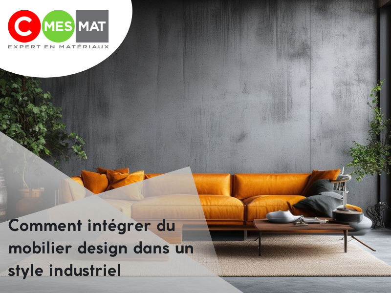 Comment intégrer du mobilier design dans un style industriel