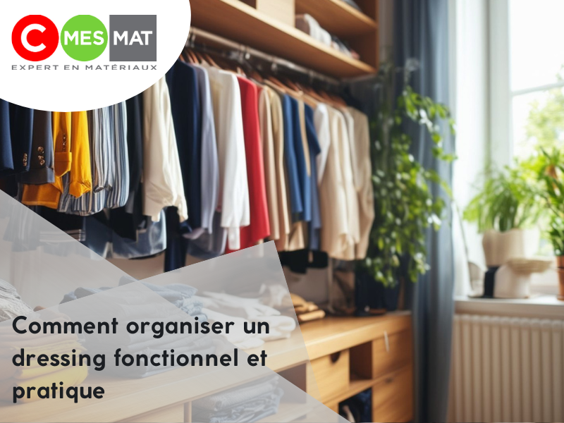 Comment organiser un dressing fonctionnel et pratique