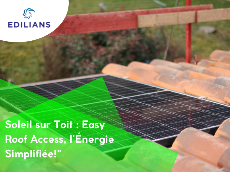 La nouvelle solution photovoltaïque complète de chez Edilians 