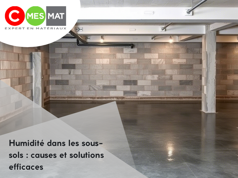 Humidité dans les sous-sols : causes et solutions efficaces