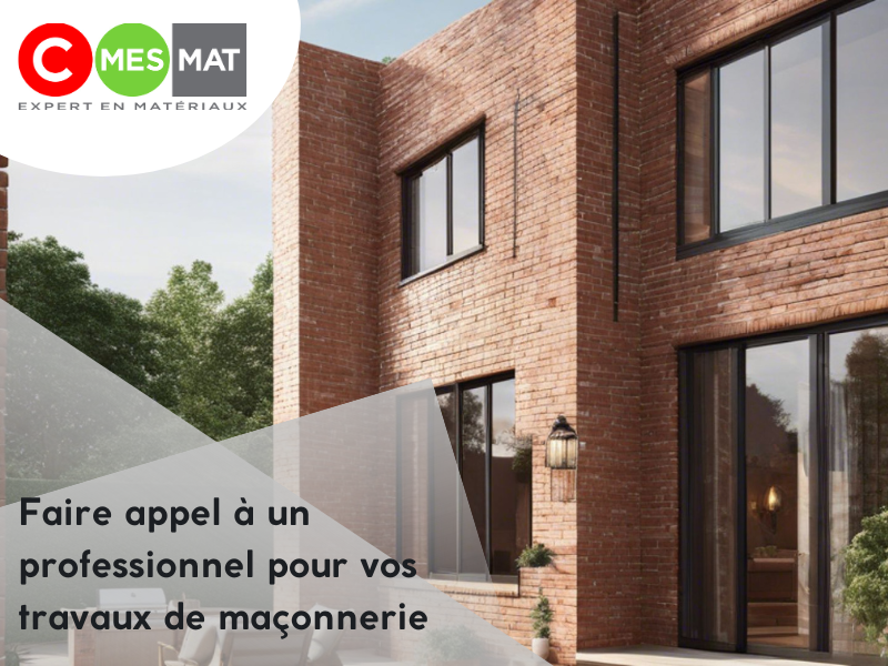 Pourquoi faire appel à un professionnel pour vos travaux de maçonnerie