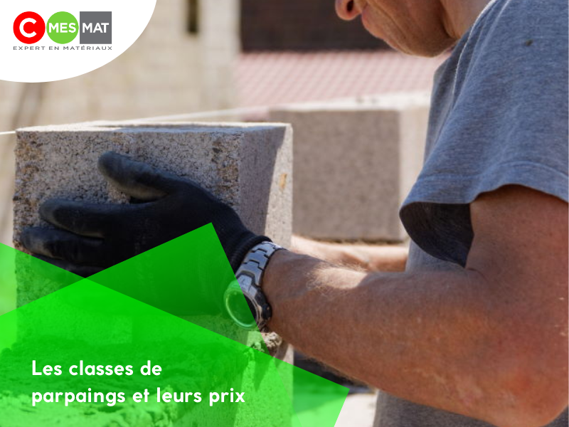 Les classes de parpaings et leurs prix