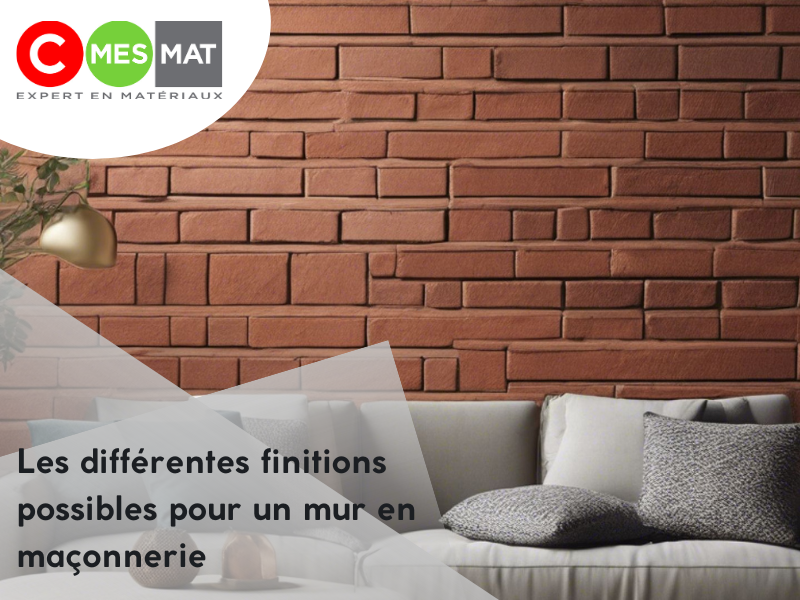 Les différentes finitions possibles pour un mur en maçonnerie