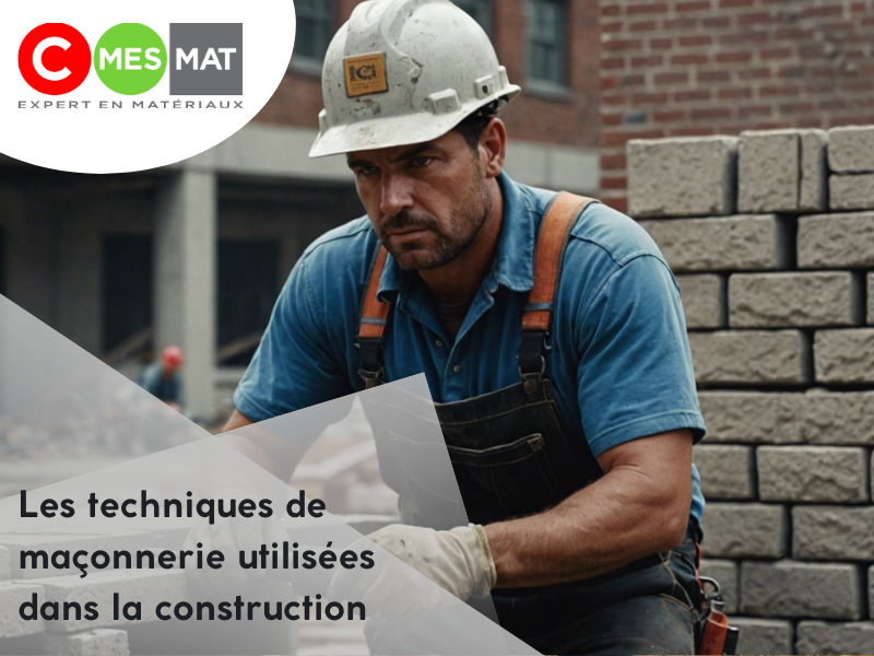 Les techniques de maçonnerie utilisées dans la construction