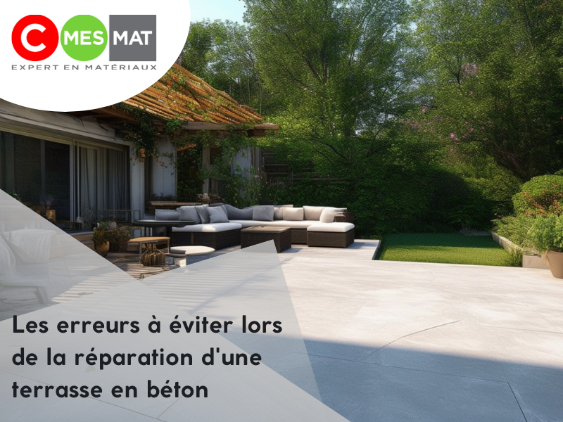 Les erreurs à éviter lors de la réparation d'une terrasse en béton
