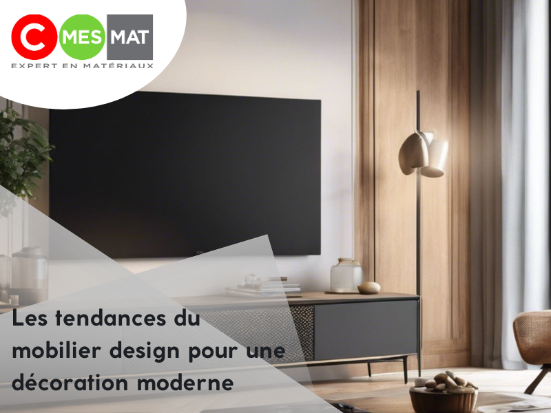 Les tendances du mobilier design pour une décoration moderne