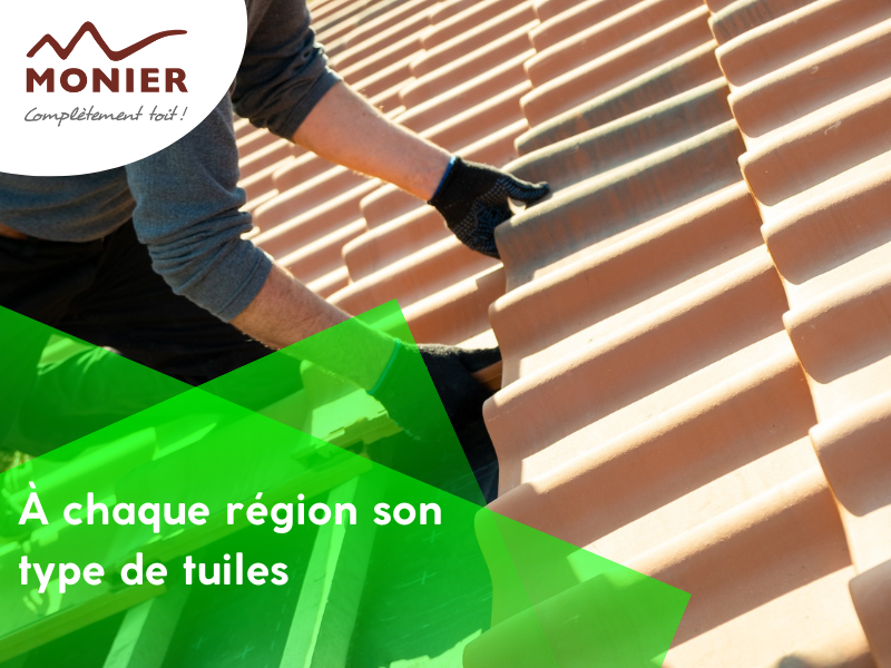 Quelle tuiles Monier pour ma région ?