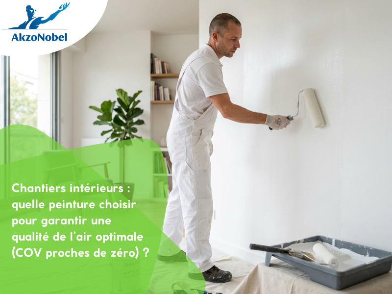 Chantiers intérieurs : quelle peinture choisir pour garantir une qualité de l’air optimale (COV proches de zéro) ?