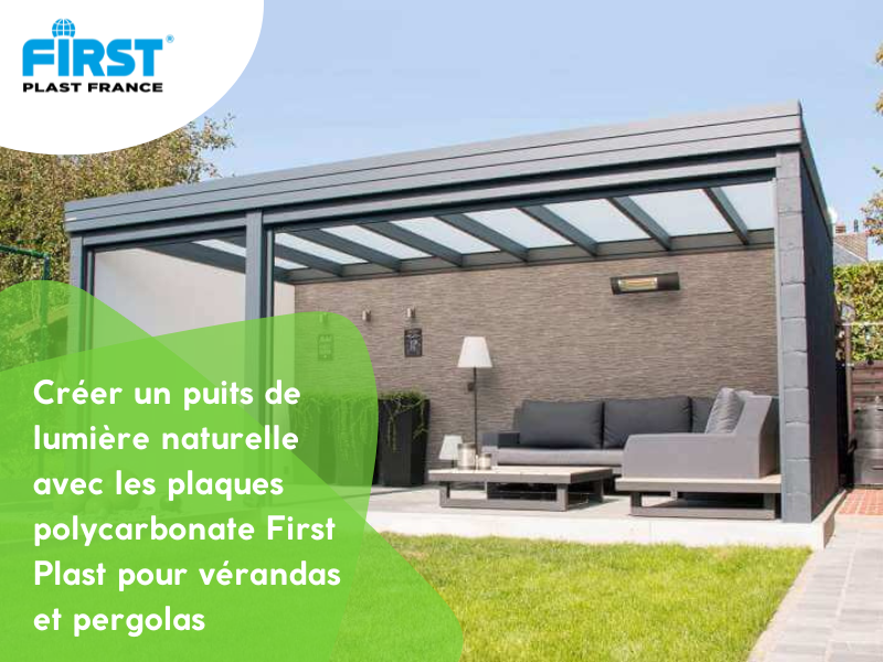 Créer un puits de lumière naturelle avec les plaques polycarbonate First Plast pour vérandas et pergolas