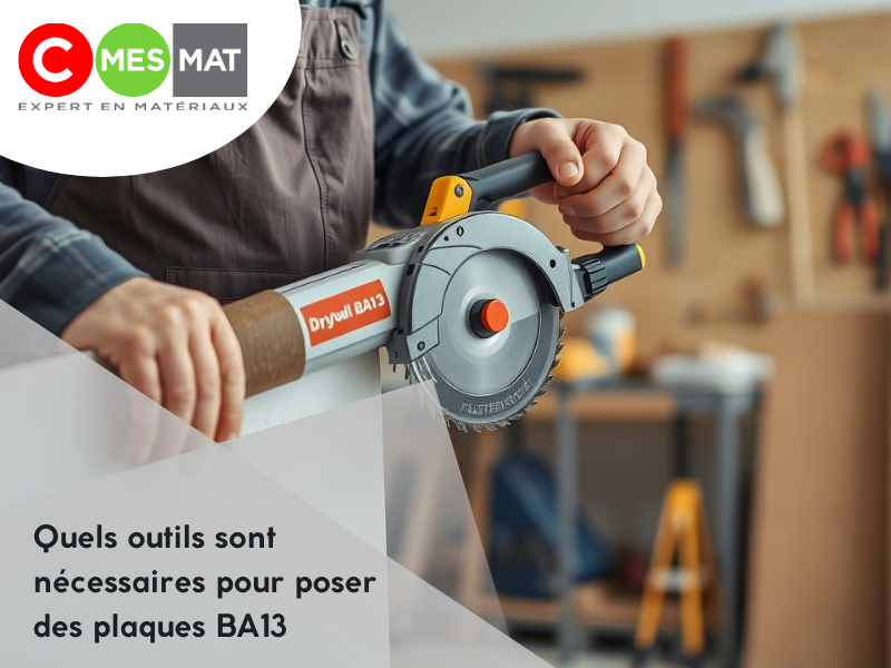 Quels outils sont nécessaires pour poser des plaques BA13 ?