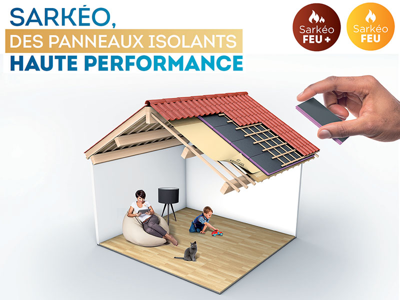 Sarkeo Feu +, la solution d’isolation qui protège votre habitat contre les risques d'incendie !