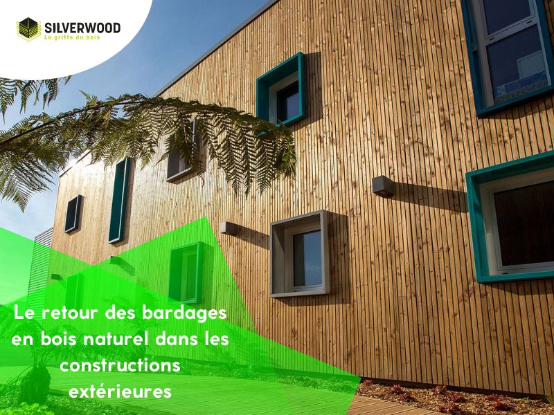 Le retour des bardages en bois naturel dans les constructions extérieures