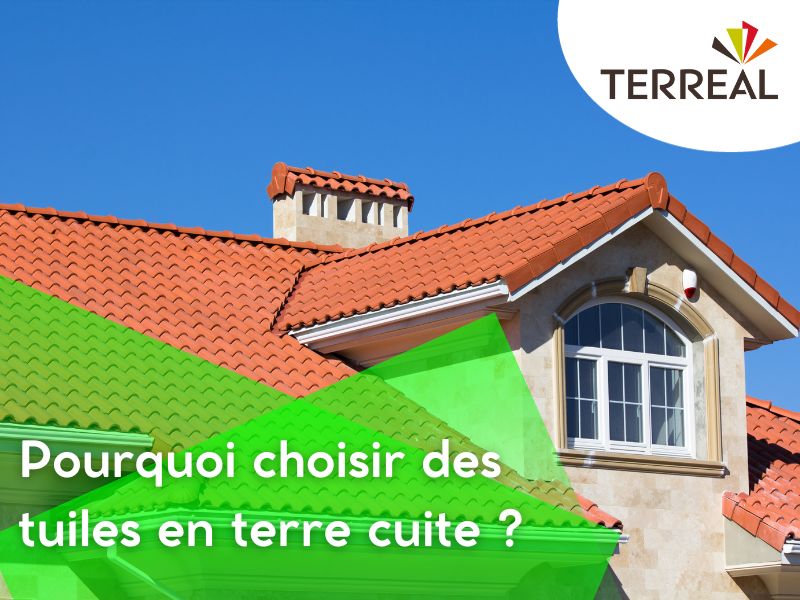 Pourquoi choisir des tuiles en terre cuite ?