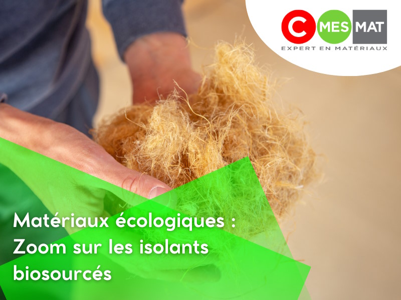 Matériaux écologiques : zoom sur les isolants biosourcés