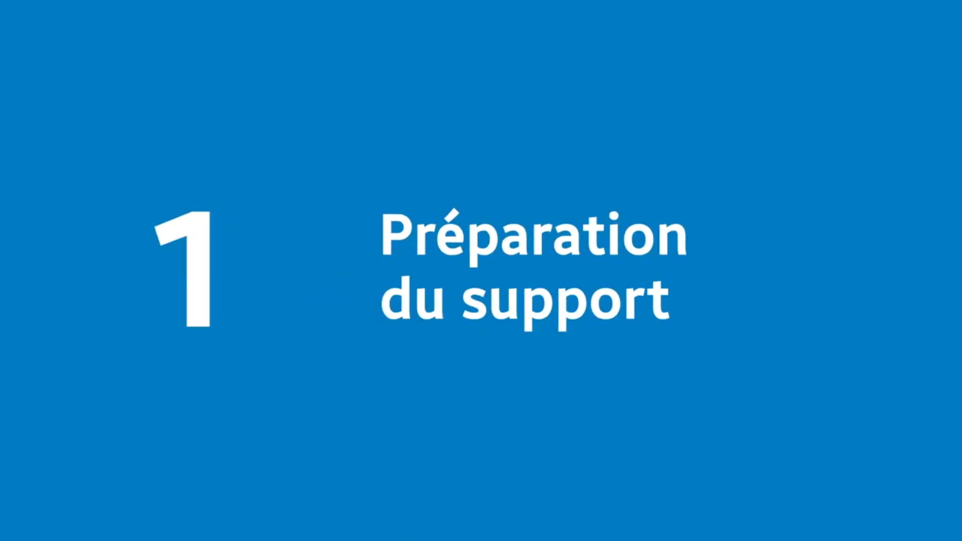 Préparation du support